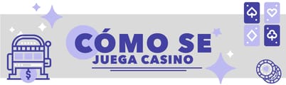 Como jugar casino