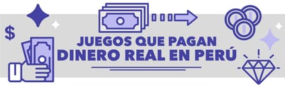 Juegos que pagan dinero real peru