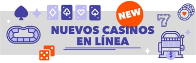 Nuevos casinos online